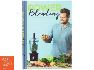 Power blending : verdens hurtigste fastfood af Mads Bo (Bog)