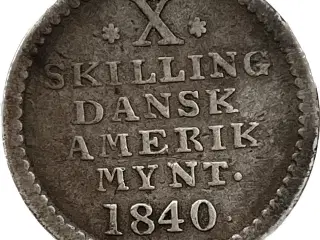 10 Skilling 1840 Dansk vestindien