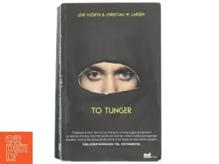 'To Tunger' af Lene Hjorth & Christian W. Larsen (bog) fra Byens Forlag