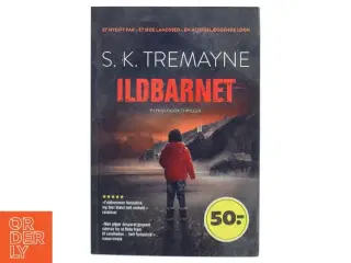 Ildbarnet af S. K. Tremayne (f. 1963) (Bog)