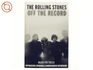 The Rolling Stones, off the record af Mark Paytress