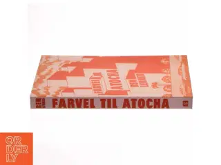 Bog &#39;Farvel til Atocha&#39; af Ben Lerner fra Gads Forlag