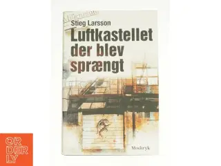 Luftkastellet der blev sprængt af Stieg Larsson (Bog)