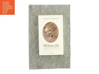 Mélancolie af L&#225;szl&#243; E. Fldényi (bog)