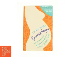 Bumpology by Linda Geddes (Bog)