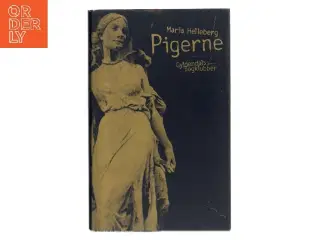 Pigerne : roman af Maria Helleberg (Bog)