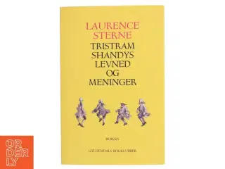 Tristram Shandys levned og meninger af Laurence Sterne (Bog)