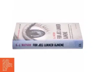 Før jeg lukker øjnene af S. J. Watson (Bog)