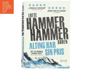 Alting har sin pris : krimi af Lotte Hammer (Bog)