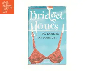 Bridget Jones - på randen af fornuft af Helen Fielding (Bog)