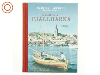 Smagen af Fj&#228;llbacka af Christian Hellberg (Bog)