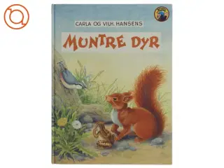 Muntre dyr af Carla og Vilh. Hansen