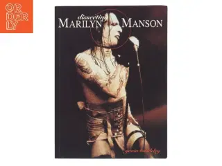 Dissecting Marilyn Manson af Gavin Baddeley (Bog)