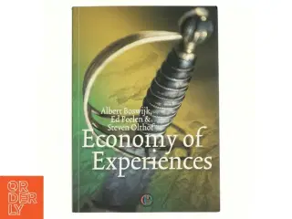 Economy of experiences afAlbert Boswijk, Ed Peelen, Steven Olthof (Bog)