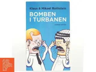 Bomben i turbanen : profeten, provokationen, protesten, pressen, perspektivet (Bog)