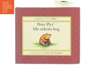 Peter Plys&#39; lille etikette-bog af A. A. Milne (Bog)