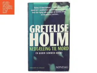 Nedtælling til mord af Gretelise Holm (Bog)
