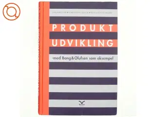Produktudvikling med Bang & Olufsen som eksempel