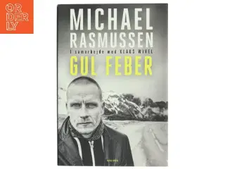 Gul feber af Michael Rasmussen (f. 1974) (Bog)