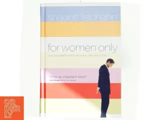 For Women Only af Shaunti Feldhahn (Bog)