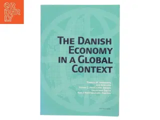 The Danish economy in a global context af Torben M. Andersen (f. 1956) (Bog)