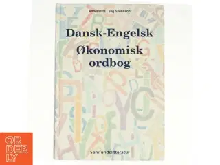Dansk-engelsk økonomisk ordbog af Annemette Lyng Svensson (Bog)