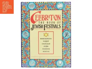 Celebration: The Book of Jewish Festivals af Naomi Black (Bog)