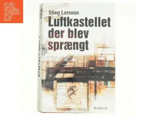 Luftkastellet der blev sprængt af Stieg Larsson
