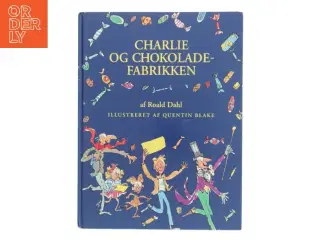 Charlie og Chokoladefabrikken af Roald Dahl (Bog)
