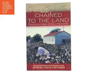 Chained to the Land af Lynette Ater Tanner (Bog)