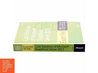 Exam Ref 70-331 Core Solutions of Microsoft SharePoint Server 2013 af Troy Lanphier (Bog)
