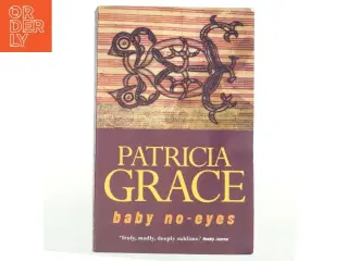 Baby no-eyes af Patricia Grace (1937-) (Bog)