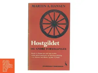 Høstgildet og andre fortællinger af Martin A. Hansen (Bog)