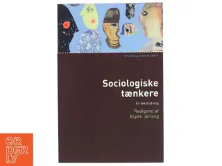 Sociologiske tænkere : et tekstudvalg (Bog)
