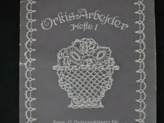 orkisarbejder hefte 1, emne: håndarbejde