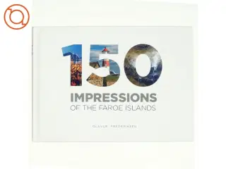 150 impressions of the Faroe Islands