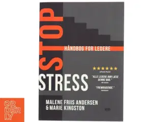 Stop stress : håndbog for ledere af Marie Kingston (Bog)