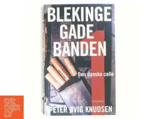 Blekingegade banden af Peter Øvig Knudsen