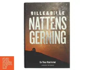 Nattens gerning af Lisbeth A. Bille (Bog)