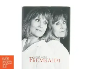Fremkaldt af Susse Wold (Bog)