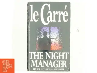 The night manager af John Le Carré (Bog)