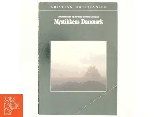Mystikkens Danmark af Kristian Kristiansen
