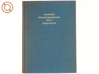 DANMARK: Gyldendal Egnsbeskrivelse Bind 12 - København (Bog)