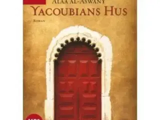 Lydbog "Yacoubians Hus" af Alaa al-Aswany
