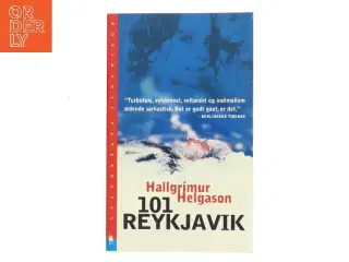 101 Reykjavik af Hallgr&#237;mur Helgason (Bog)
