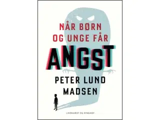 Når børn og unge får angst