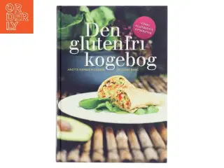 Den glutenfri kogebog : vores allerbedste opskrifter af Lone Bang (Bog)