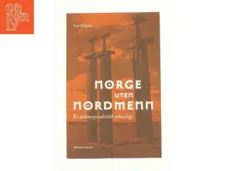 Norge uten nordmenn af Terje Østigård