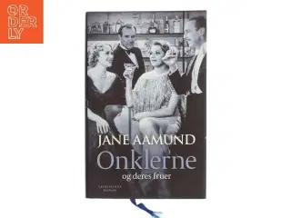 Onklerne og deres fruer : erindringsroman af Jane Aamund (Bog)