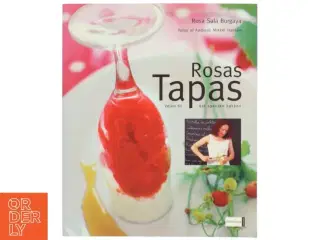 Rosas tapas : vejen til det spanske køkken (Bog)